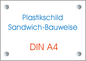Plastikschild im Sandwich-Verfahren - Gre DIN A4