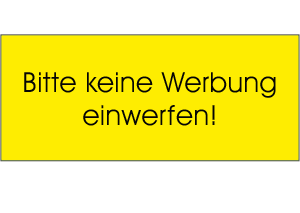 Keine Werbung Schild - gelb mit Gravur