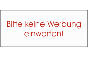 Keine Werbung Schild wei mit Gravur